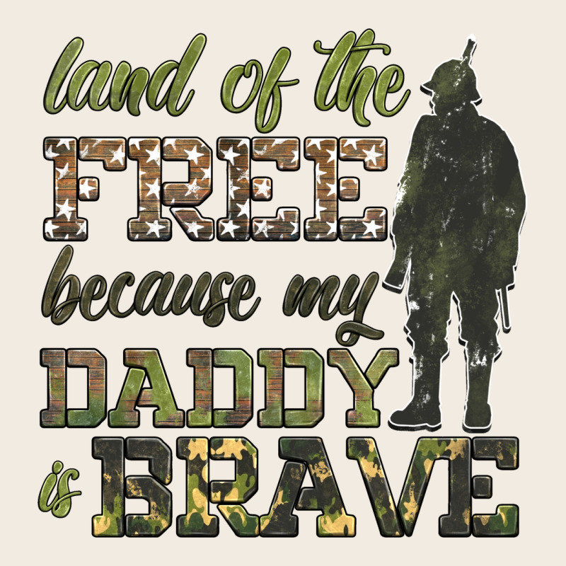 Land Of The Free Because My Daddy Is Brave Premium Sweatshirt by HRA Design Shop | Teevron
