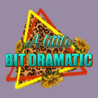 A Little Bit Dramatic Classic Tee | Teevron
