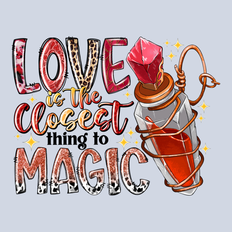 Love Is The Closet Thing To Magic Premium Sweatshirt by RacoonDesign | Teevron