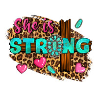 she is strong | Teevron