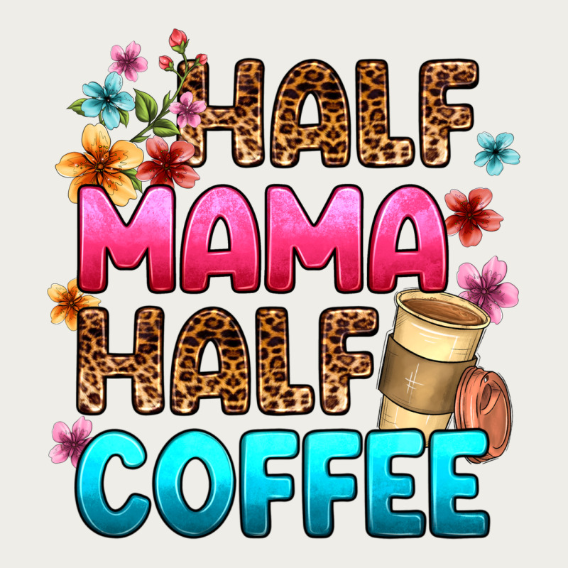 Half Mama Half Coffee Zipper Hoodie by Zillion Design Studio | Teevron