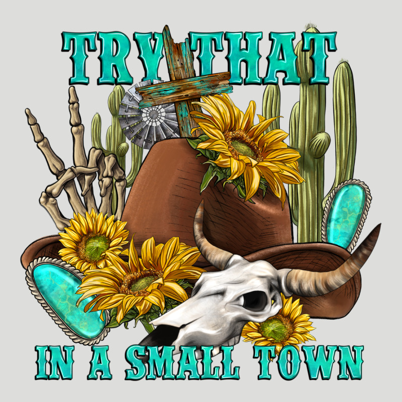 Try That In A Small Town Zipper Hoodie by texasbilliewilder | Teevron