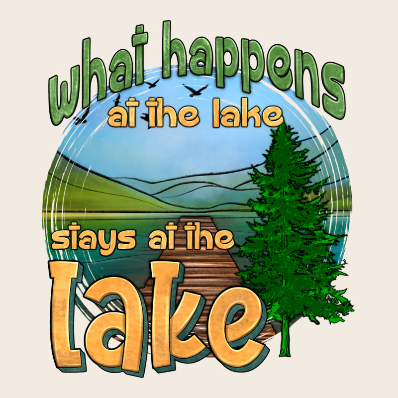What Happens At The Lake Stays At The Lake Premium Sweatshirt by HRA Design Shop | Teevron