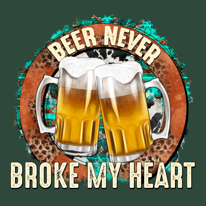 Beer Never Broke My Heart Zipper Hoodie by texasbilliewilder | Teevron