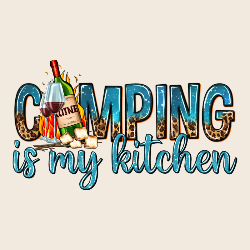 Camping Is My Kitchen With Wine Zipper Hoodie by texasbilliewilder | Teevron