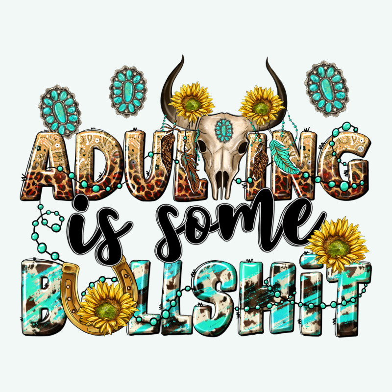 Adulting Is Some Bullshit Premium Hoodie by NancyCooperArtShop | Teevron
