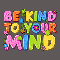 Be Kind To Your Mind Premium Hoodie | Teevron