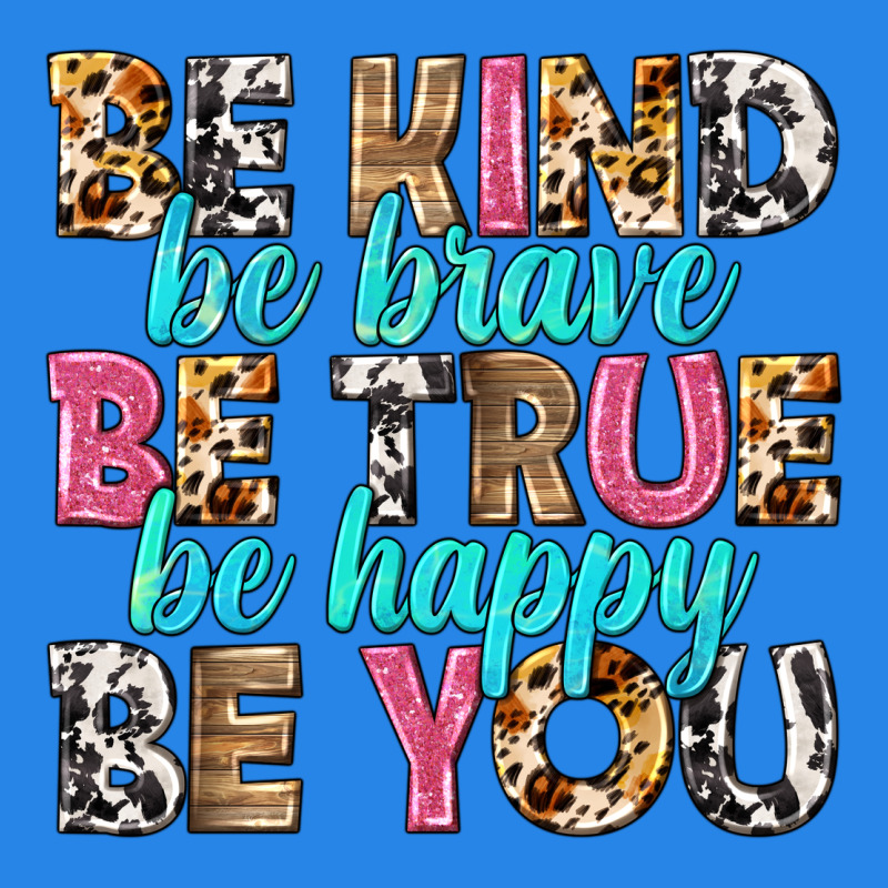 Be Kind Be True Be You Premium Hoodie by NancyCooperArtShop | Teevron