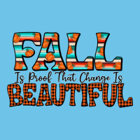 Fall Is Proof That Change Is Beautiful Premium Sweatshirt | Teevron