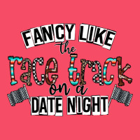 Fancy Like The Race Track On A Date Night Premium Sweatshirt | Teevron