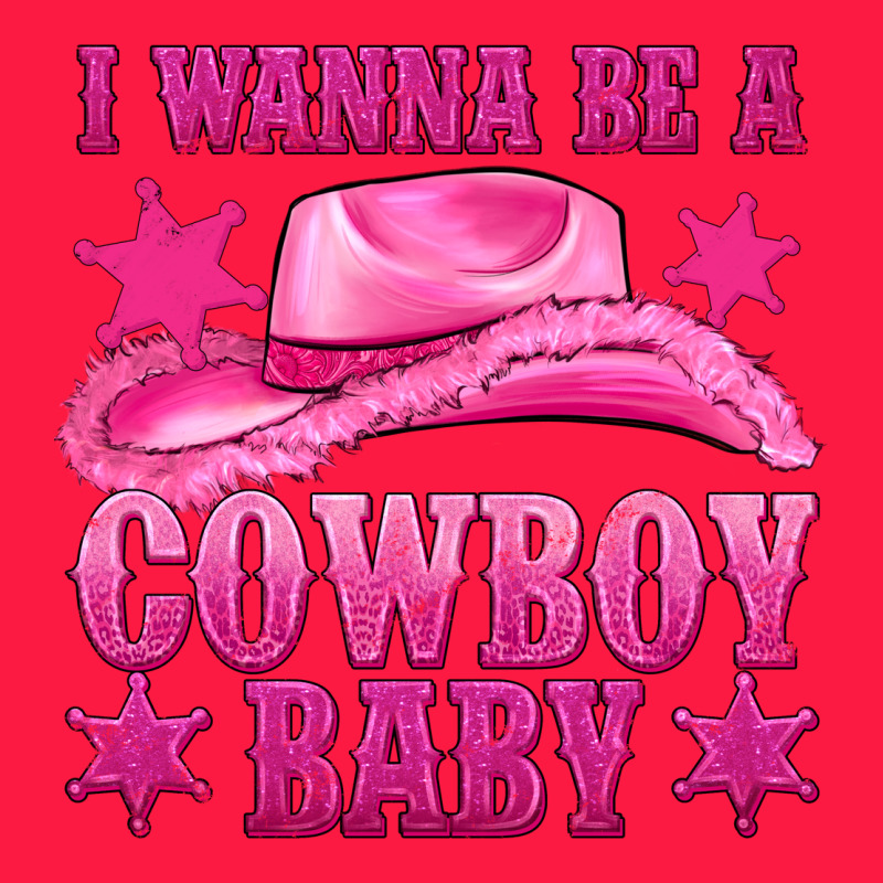 I Wanna Be A Cowboy Baby Zipper Hoodie by texasbilliewilder | Teevron