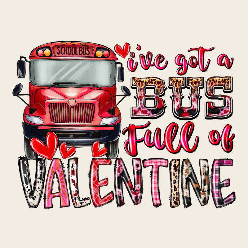 I've Got Bus Full Of Valentine Premium Sweatshirt by RacoonDesign | Teevron
