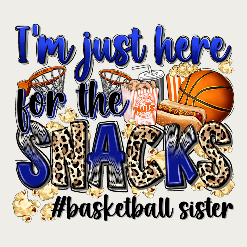 I'm Just Here For The Snacks #basketball Sister Zipper Hoodie by Zillion Design Studio | Teevron
