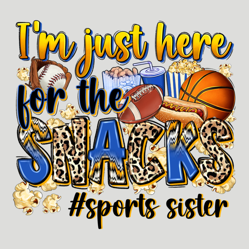 Im Just Here For The Snacks Sports Sister Zipper Hoodie by Zillion Design Studio | Teevron