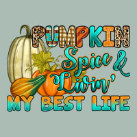 Pumpkin Spice And Livin' My Best Life Classic Tee | Teevron