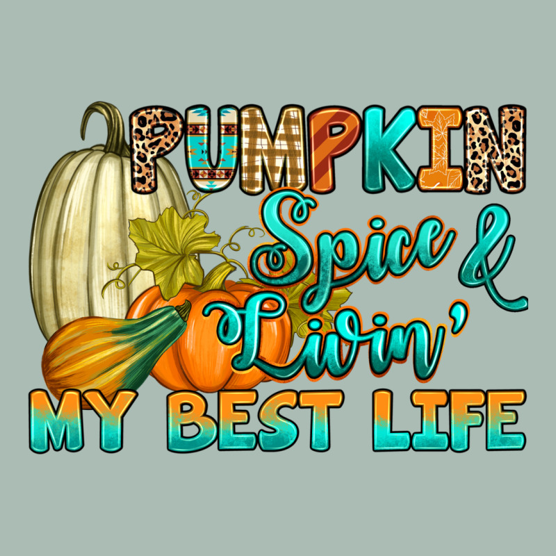 Pumpkin Spice And Livin' My Best Life Classic Tee by RanaPortraitStore | Teevron