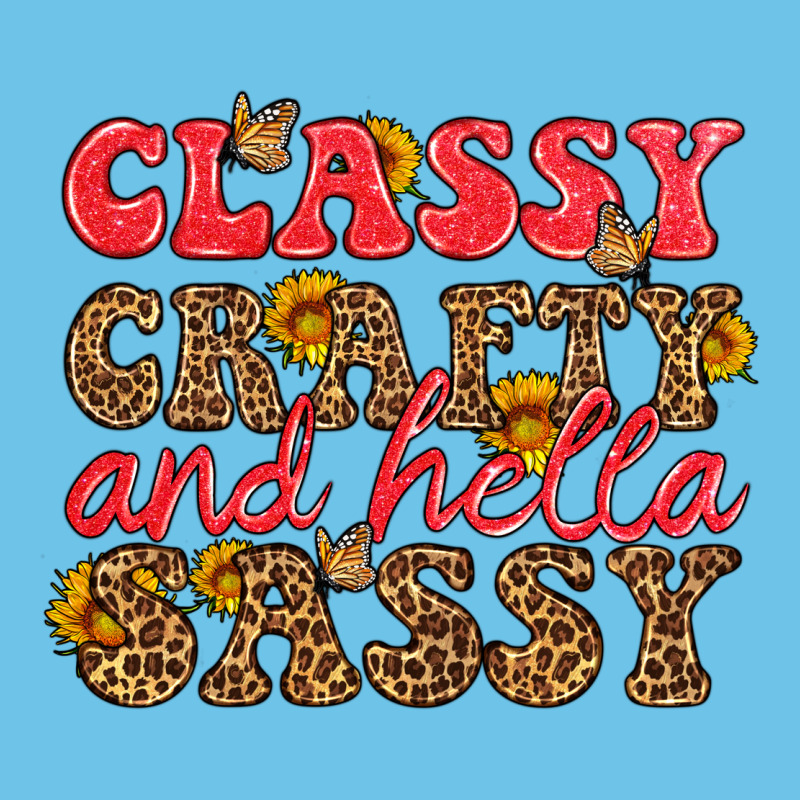 Classy Crafty And Hella Sassy Premium Sweatshirt by HRA Design Shop | Teevron