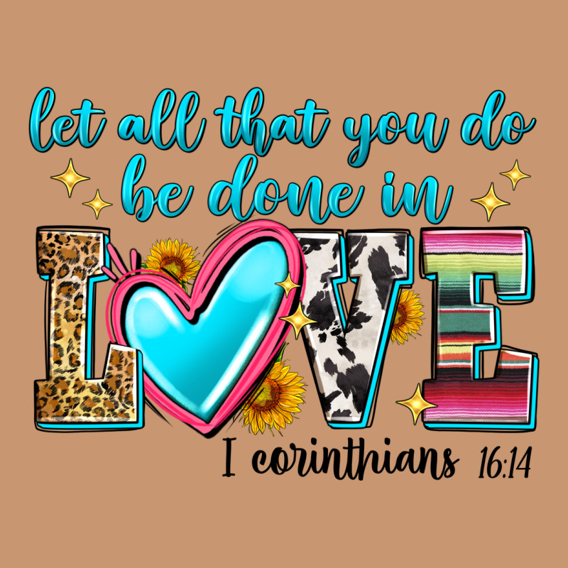 Let All That You Do Be Done In Love Heavyweight Hoodie by Zillion Design Studio | Teevron