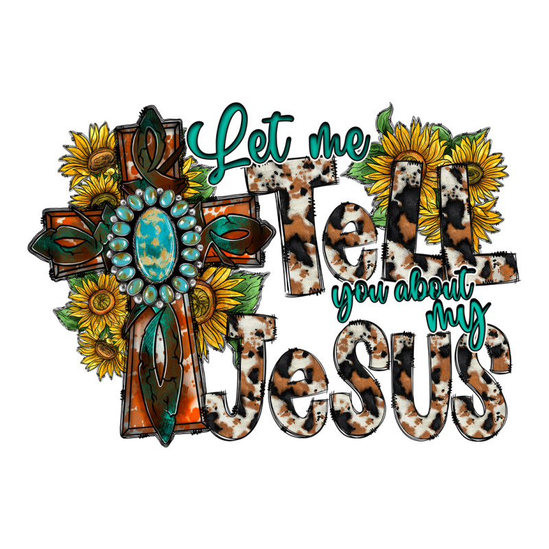 Let Me Tell You About My Jesus Premium Tee by RacoonDesign | Teevron