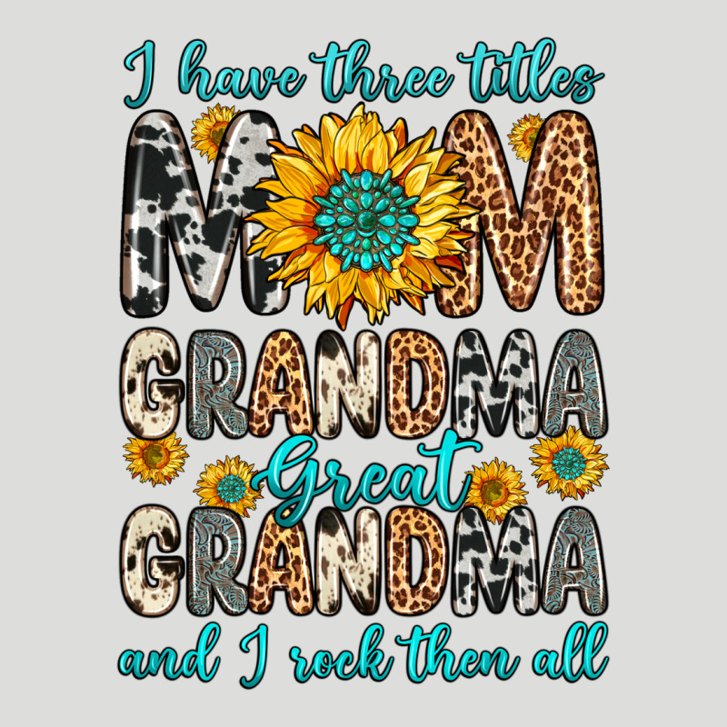 I Have Three Tittles Mom Grandma Great Grandma Zipper Hoodie by Zillion Design Studio | Teevron