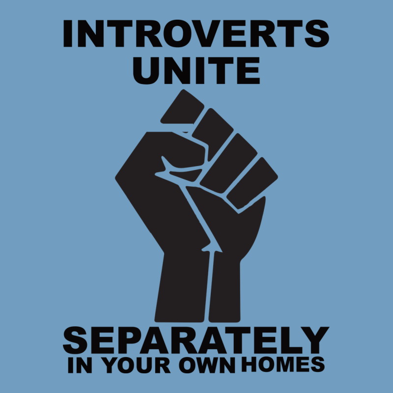 Introverts Unite Seperately In Your Own Homes Urban Heavy Tee by Bettercallsaul | Teevron