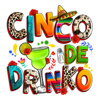 Cinco de drinko | Teevron