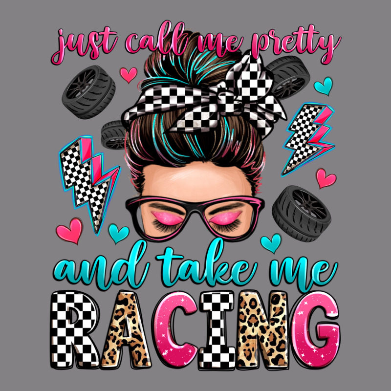 Just Call Me Pretty And Take Me Racing Heavyweight Hoodie by Zillion Design Studio | Teevron