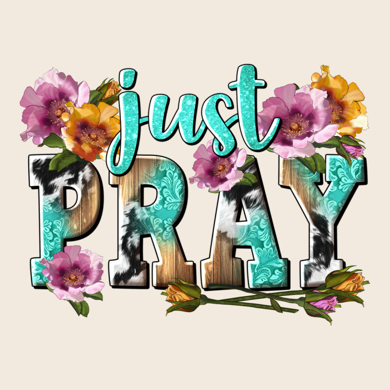 Just Pray Zipper Hoodie by texasbilliewilder | Teevron