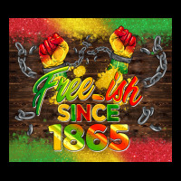Free Ish Since 1865 Ladies Tee | Teevron