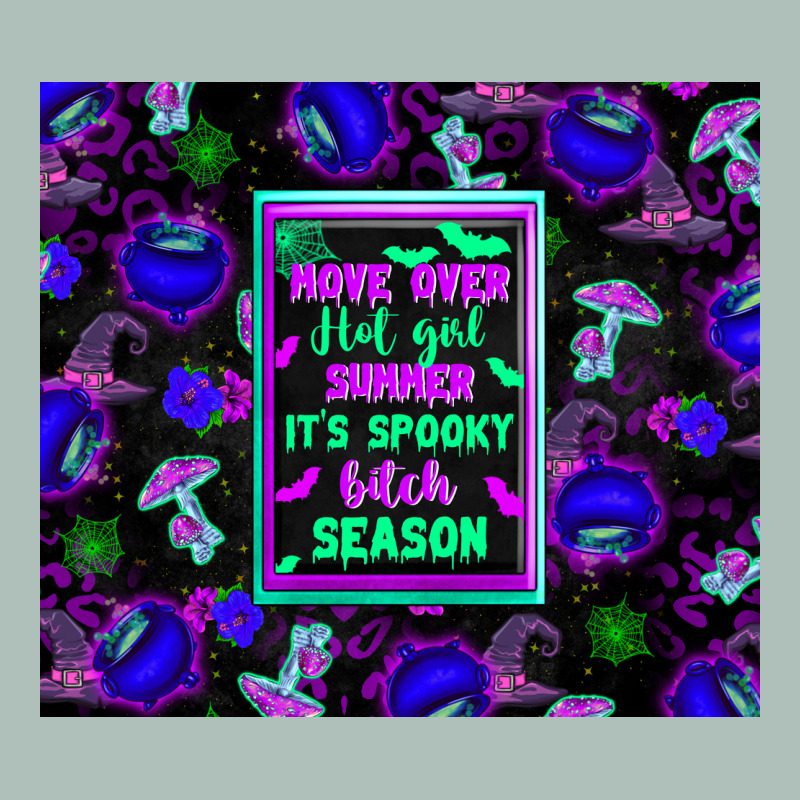 Move Over Hot Girl Summer It's Spooky Bitch Season Heavyweight Hoodie by texasbilliewilder | Teevron