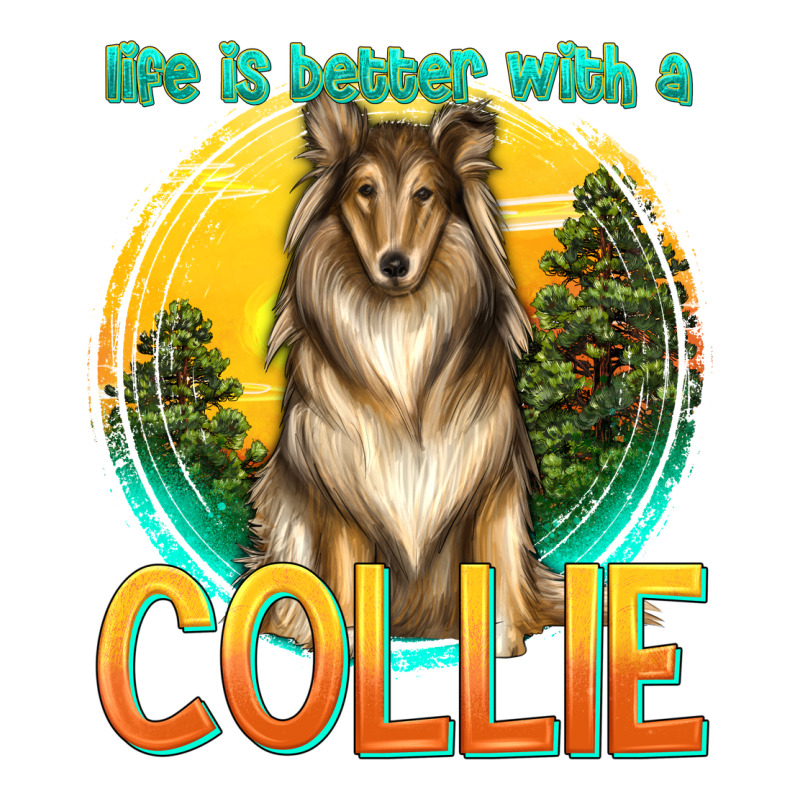 Life Is Better With A Collie Zipper Hoodie by texasbilliewilder | Teevron