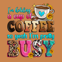 I'm Holding A Cup Of Coffee So Yeah I'm Pretty Bus Heavyweight Hoodie | Teevron