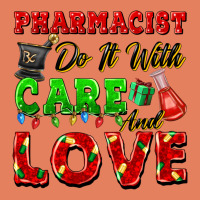 Pharmacist Do It With Care And Love Christmas Classic Tee | Teevron