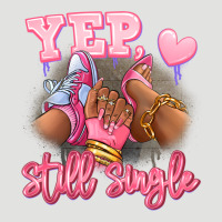 Yep Still Single Heels And Sneakers Afro Girl Classic Tee | Teevron