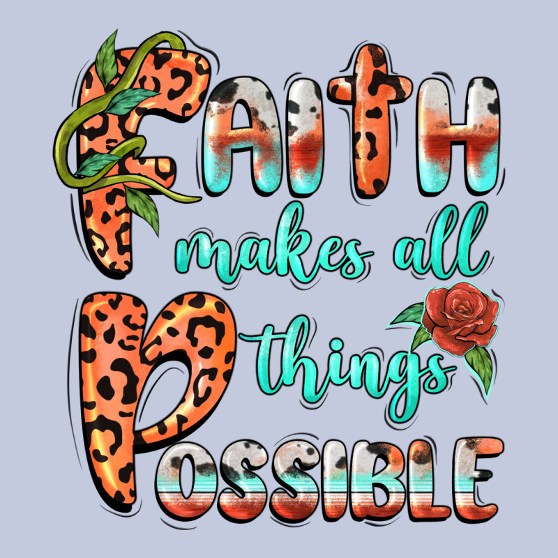 Faith Makes All Things Possible Long Sleeve Tee by BarkalooDesign | Teevron
