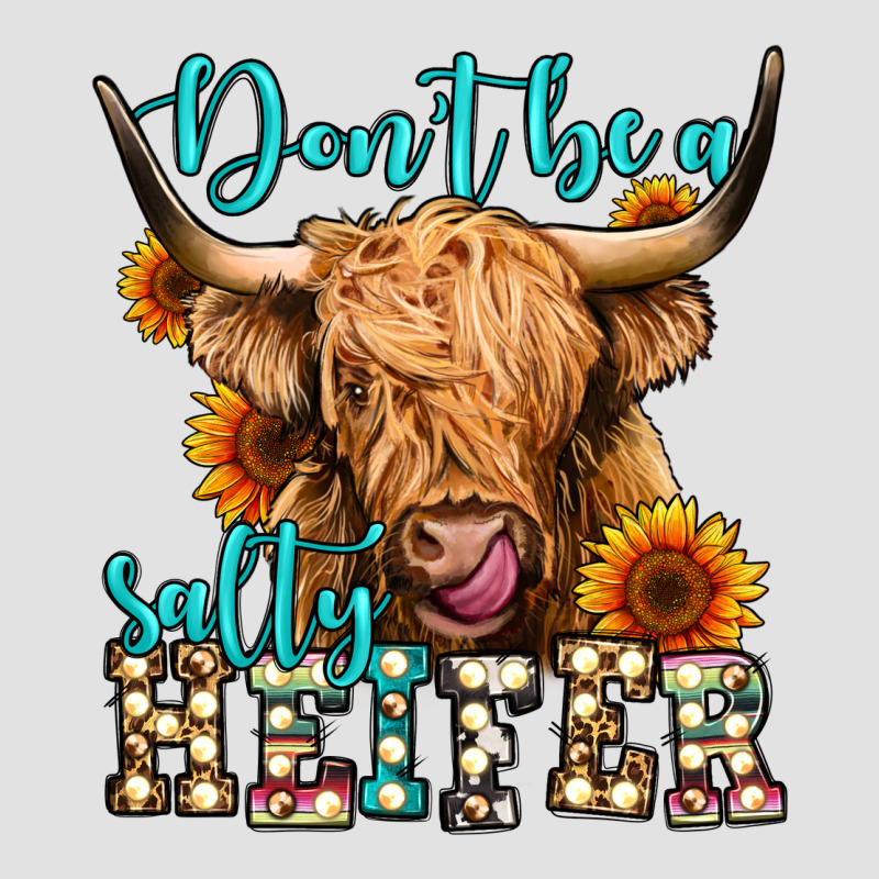 Don't Be A Salty Heifer Long Haired Cow Premium Hoodie by Jasminsmagicworld | Teevron