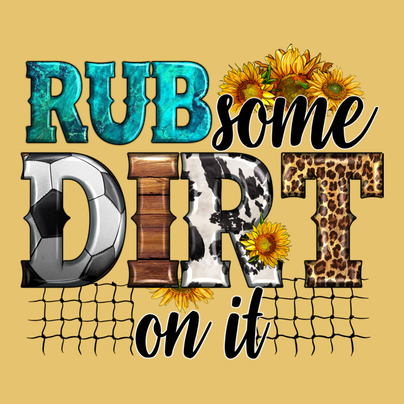 Rub Some Dirt On It Soccer Premium Sweatshirt by HRA Design Shop | Teevron