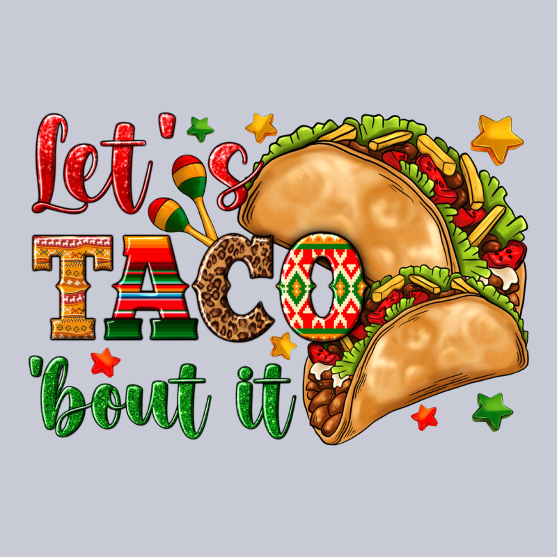 Let's Taco 'bout It Heavyweight Hoodie by texasbilliewilder | Teevron