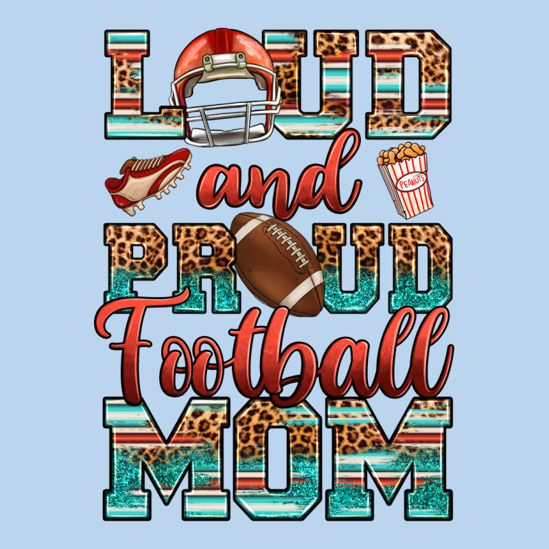 Loud And Proud Football Mom Classic Tee by RanaPortraitStore | Teevron