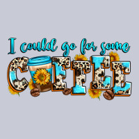 I Could Go For Some Coffee Heavyweight Hoodie | Teevron