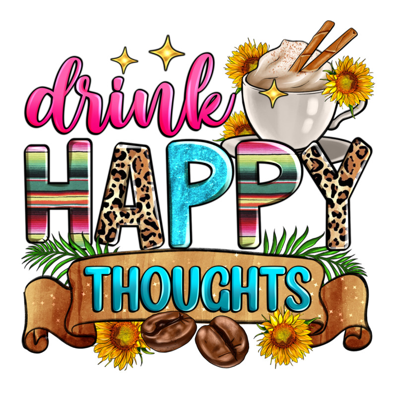 Drink Happy Thoughts Heavyweight Hoodie by Zillion Design Studio | Teevron