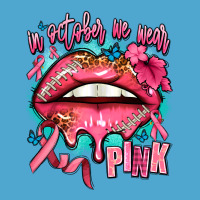 In October We Wear Pink  Lips Premium Hoodie | Teevron