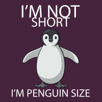 I'm Not Short I'm Penguin Size Classic Tee | Teevron