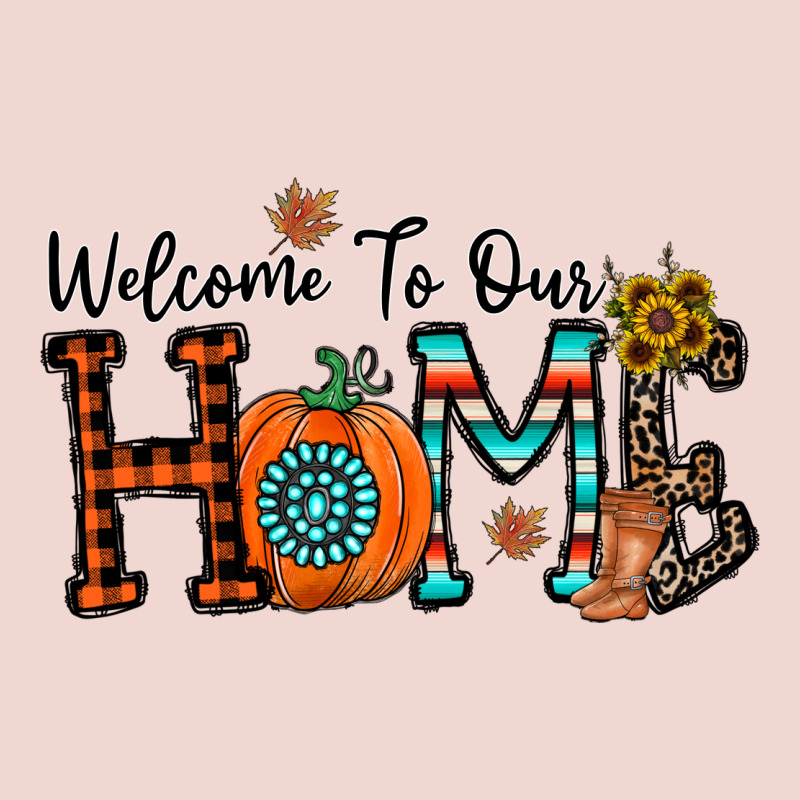 Welcome To Our Home Premium Sweatshirt by CowhideDigitalArt | Teevron