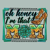 Oh Honey I'm That Mom Heavyweight Hoodie | Teevron