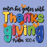 Enter His Gates With Thanksgiving Psalm 100 4 Classic Tee | Teevron