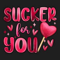Sucker For You Classic Tee | Teevron