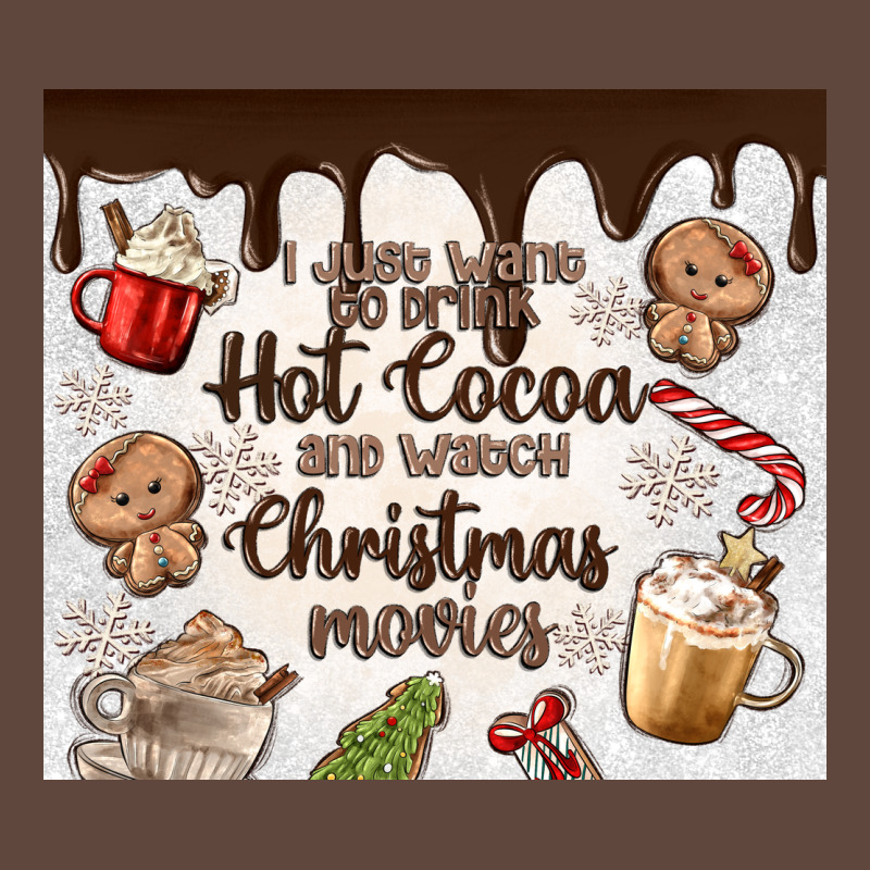 I Just Want To Drink Hot Cocoa Classic Tee by MaliasSmallBusiness | Teevron