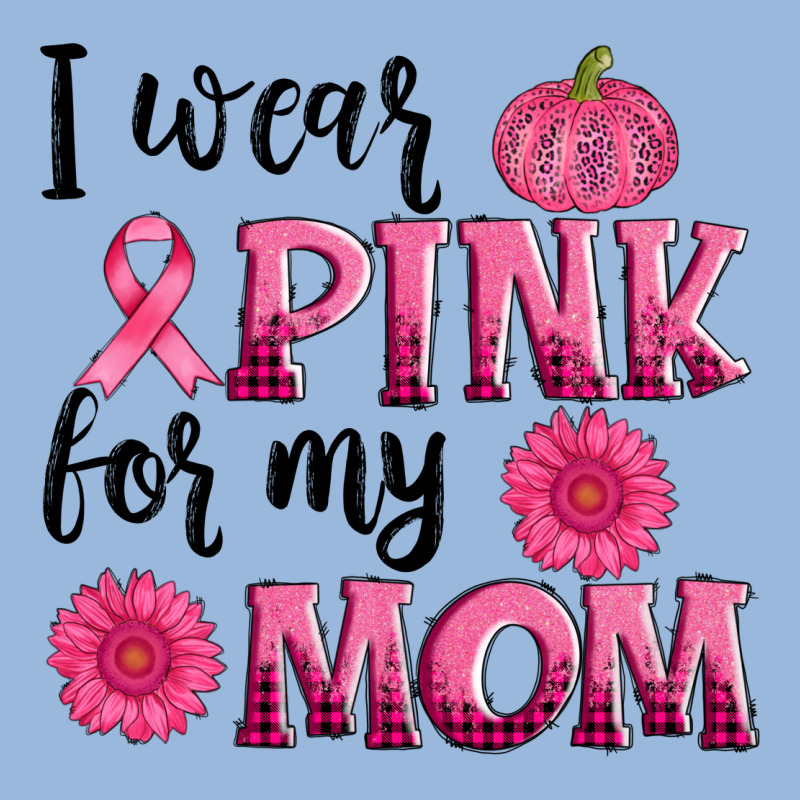 I Wear Pink For My Mom Sunlower And Pumpkin Premium Hoodie by AdoDesignShop | Teevron