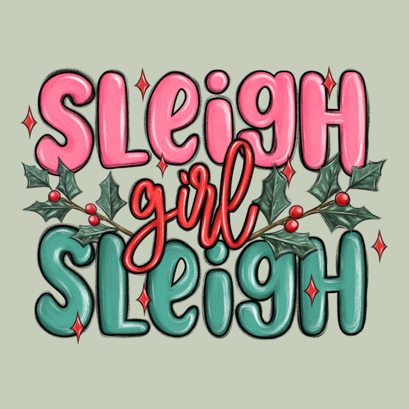 Sleigh Girl Sleigh Christmas Classic Tee by MaliasSmallBusiness | Teevron